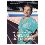Unelmana juosta kovaa – Helinä Marjamaan elämäkerta